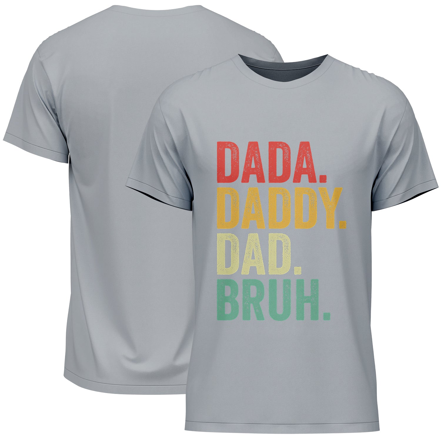 Dada Daddy Dad Bruh Father's Day T-Shirt