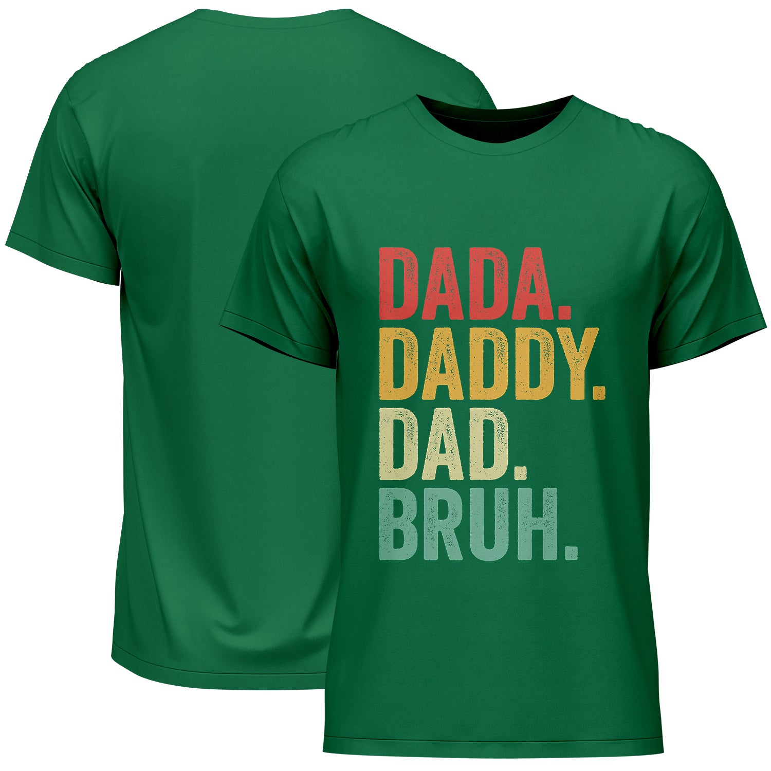 Dada Daddy Dad Bruh Father's Day T-Shirt