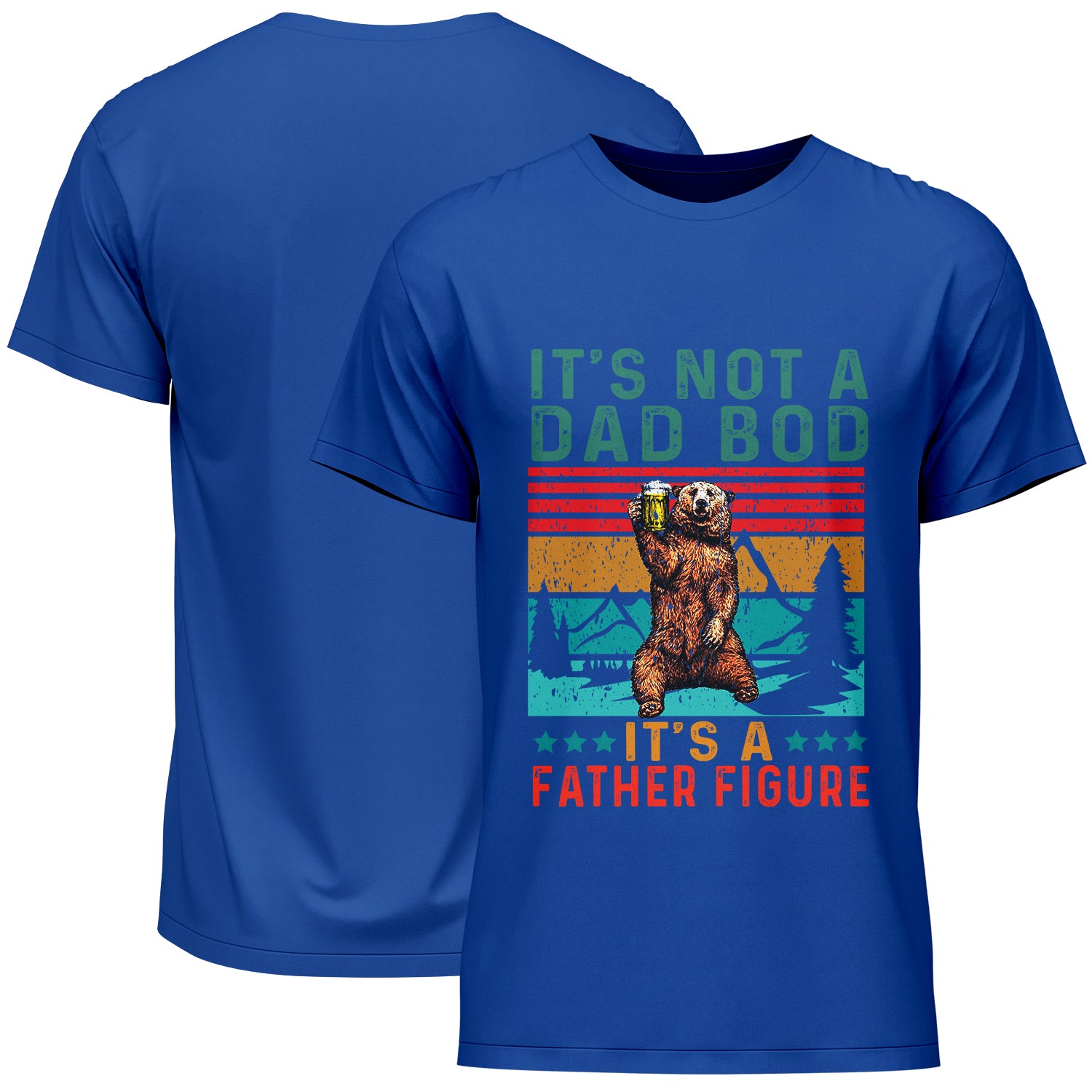 It's Not A Dad Bod It's A Father Figure Father's Day T-Shirt