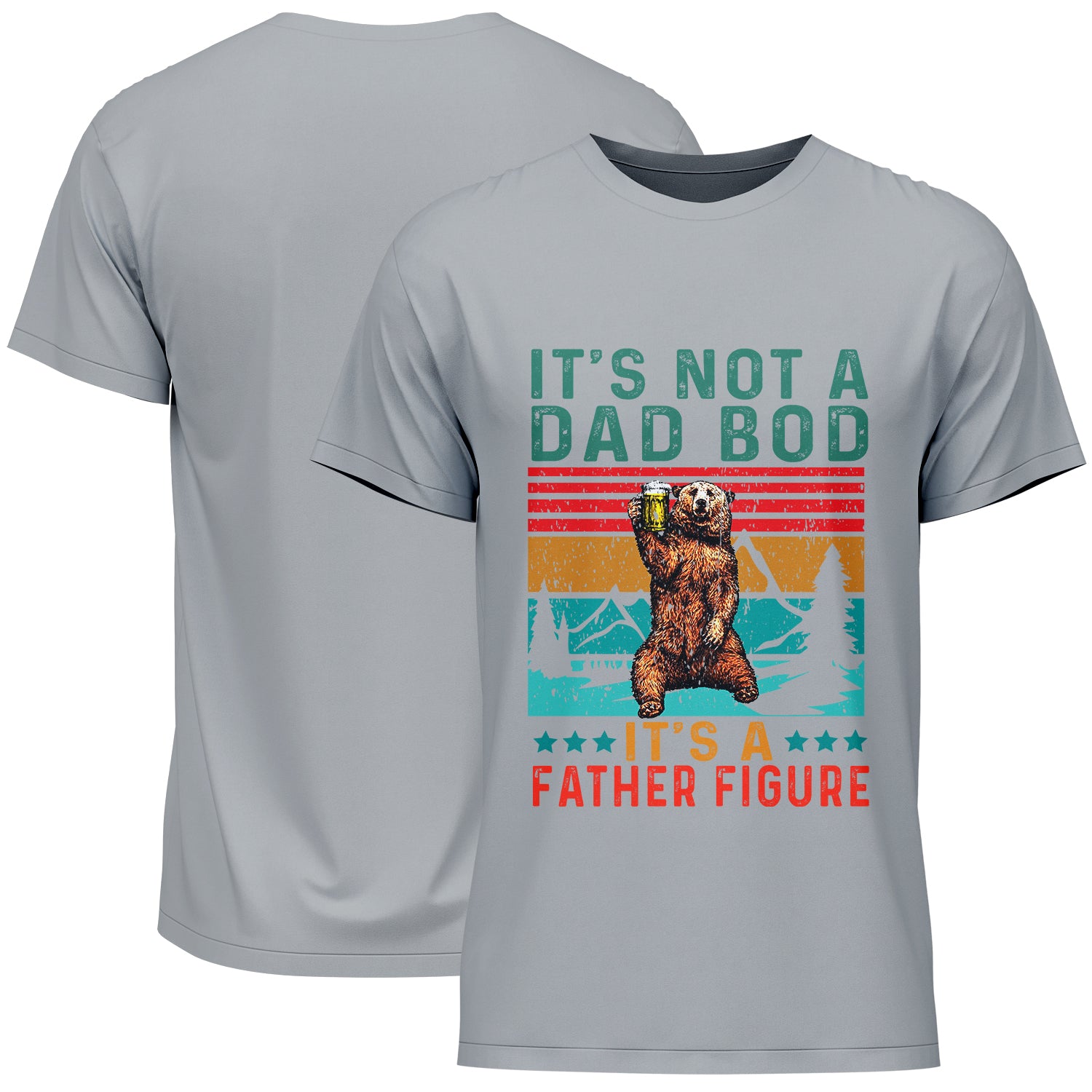 It's Not A Dad Bod It's A Father Figure Father's Day T-Shirt