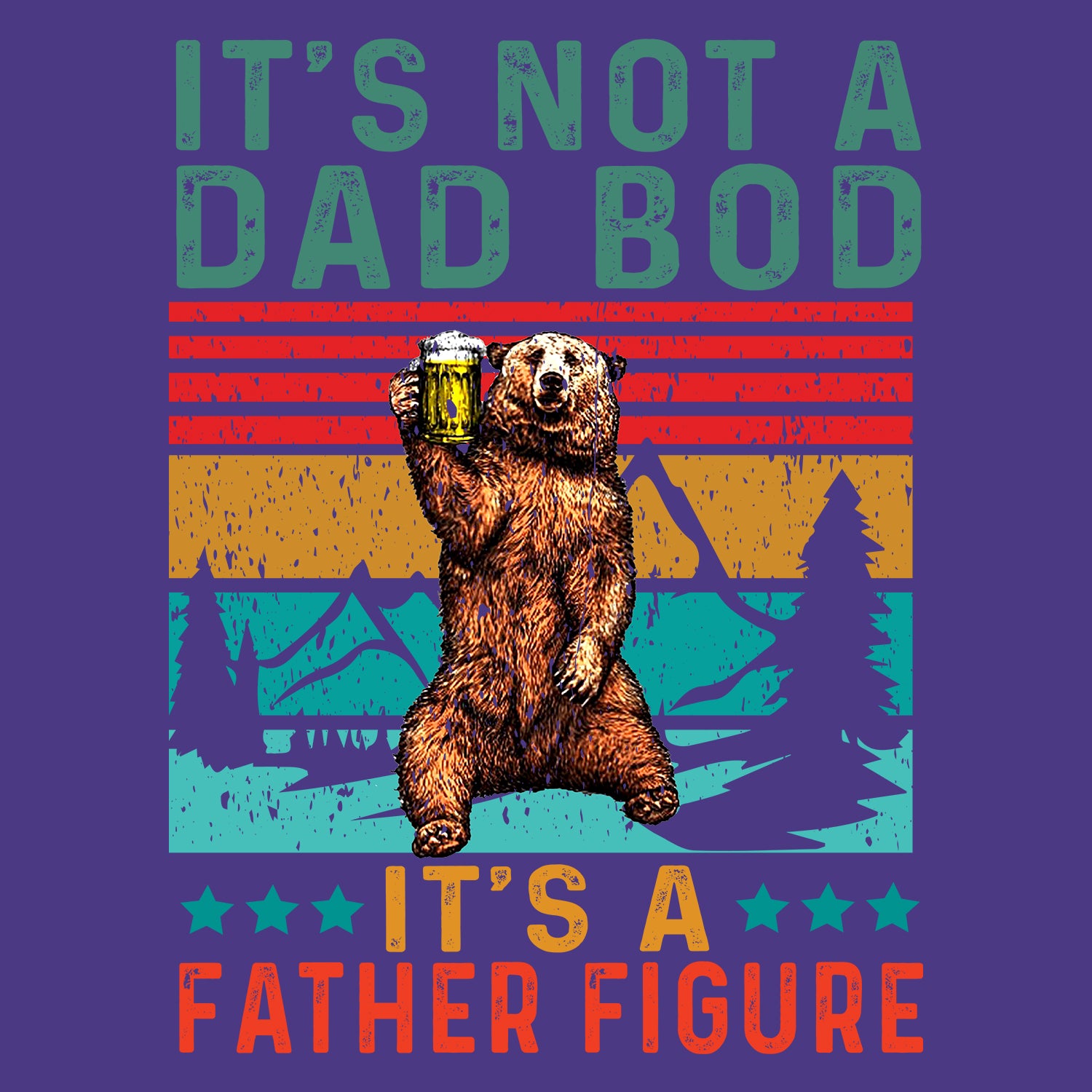 It's Not A Dad Bod It's A Father Figure Father's Day T-Shirt