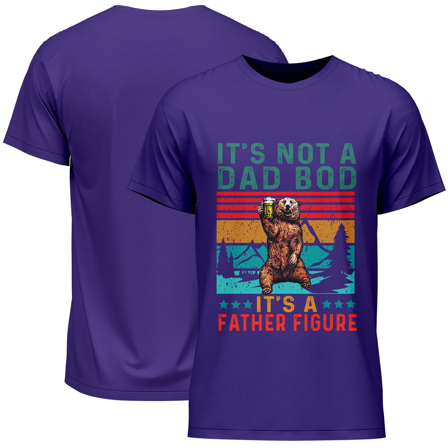 It's Not A Dad Bod It's A Father Figure Father's Day T-Shirt