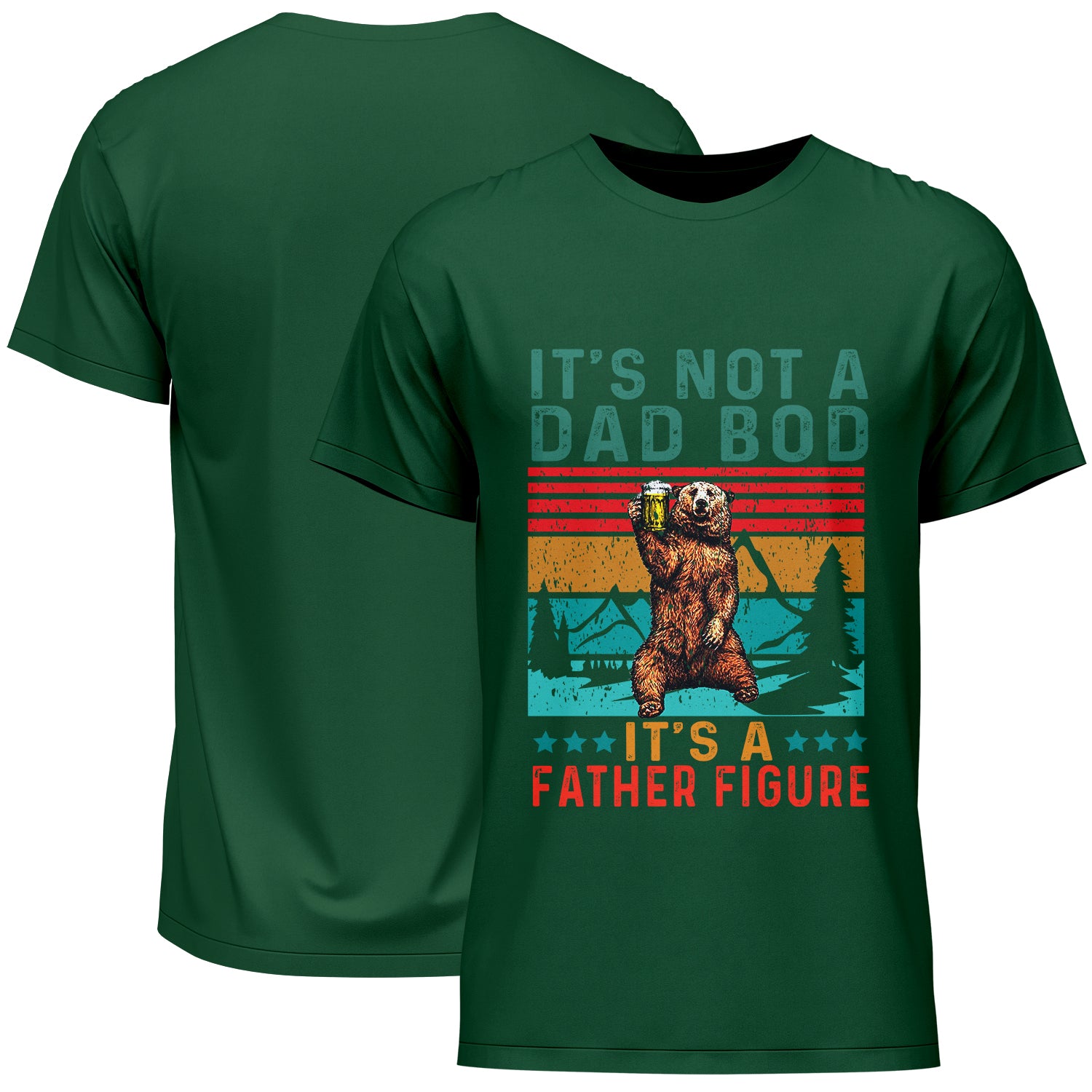 It's Not A Dad Bod It's A Father Figure Father's Day T-Shirt