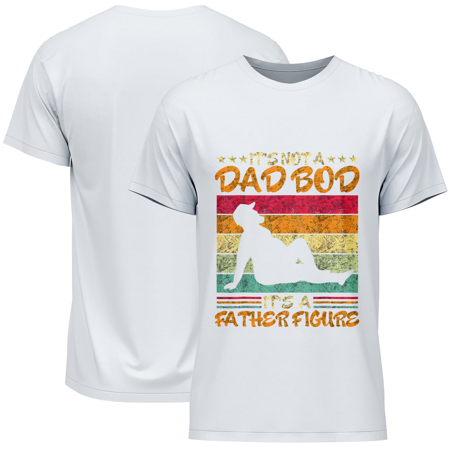 It's Not A Dad Bod It's A Father Figure Father's Day T-Shirt