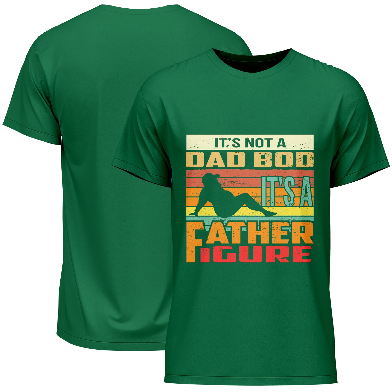 It's Not A Dad Bod It's A Father Figure Father's Day T-Shirt