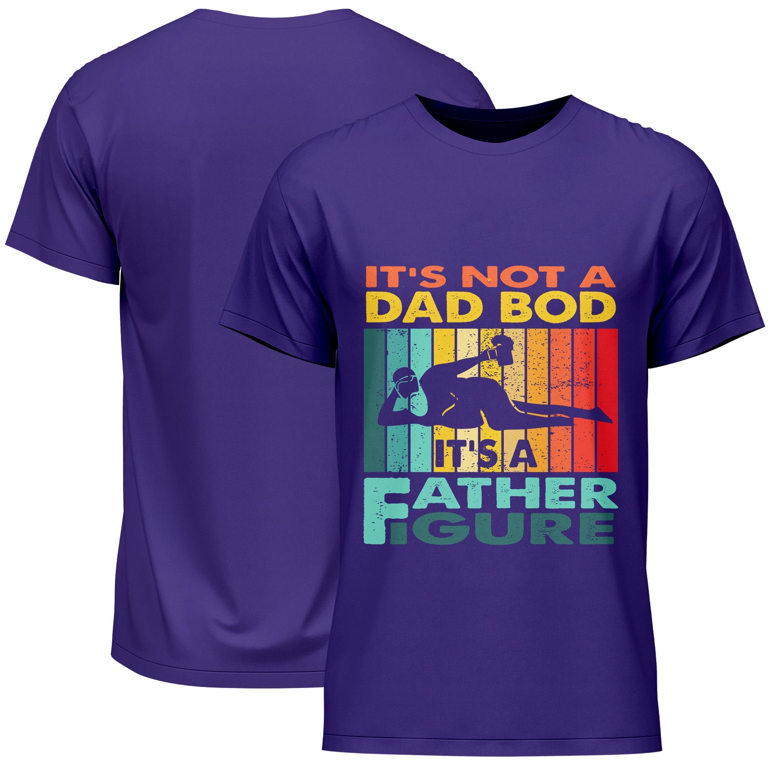 It's Not A Dad Bod It's A Father Figure Father's Day T-Shirt