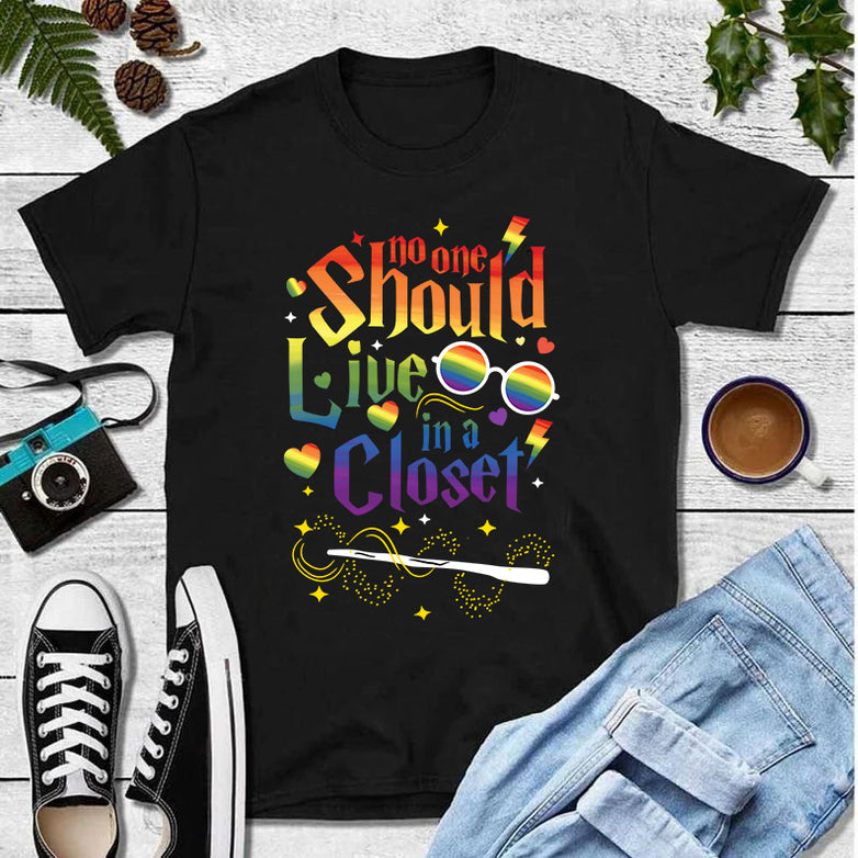 No One Should Live In A Closet Rainbow LGBT T-Shirt