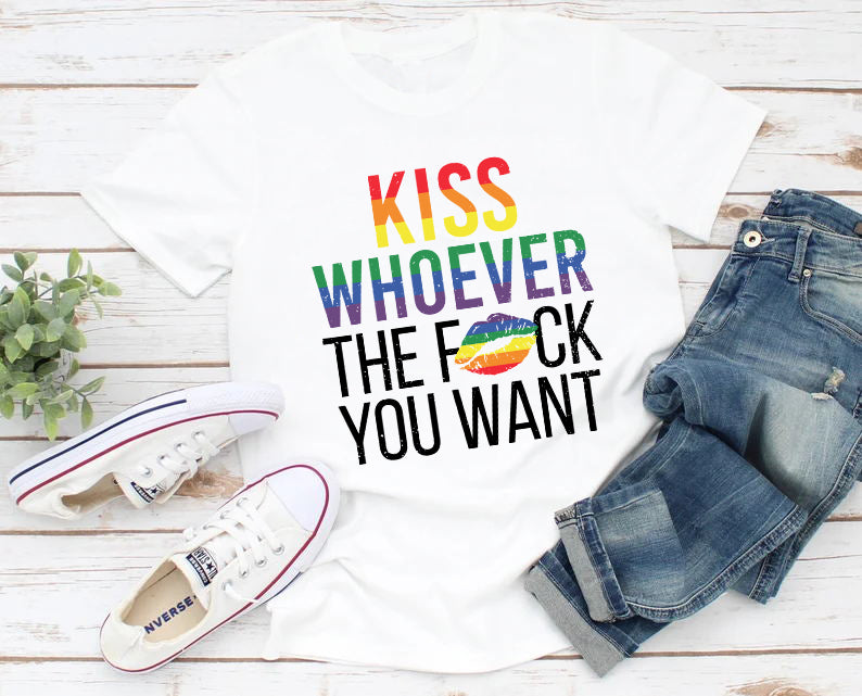 Kiss Whoever The Fuck You Want Rainbow LGBT T-Shirt