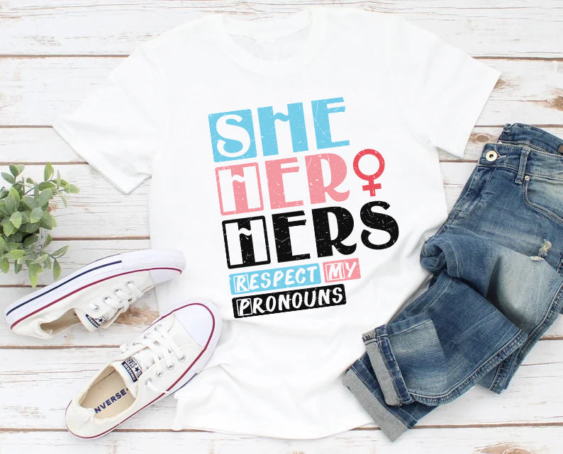 She Her Hers Respect My Pronouns Rainbow LGBT T-Shirt